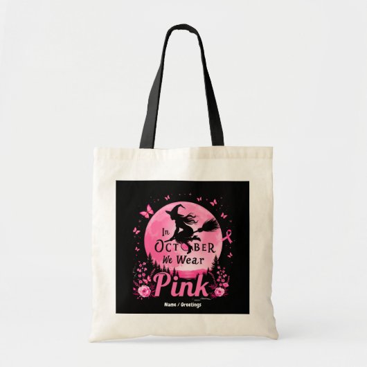 In oktober Draag we roze heks borstkanker Tote Bag (Voorkant)