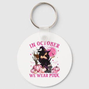 In oktober Draag we roze heks borstkankerwaren Sleutelhanger