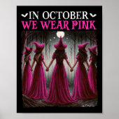 In oktober Draag we roze heks halloween breast can Poster (Voorkant)