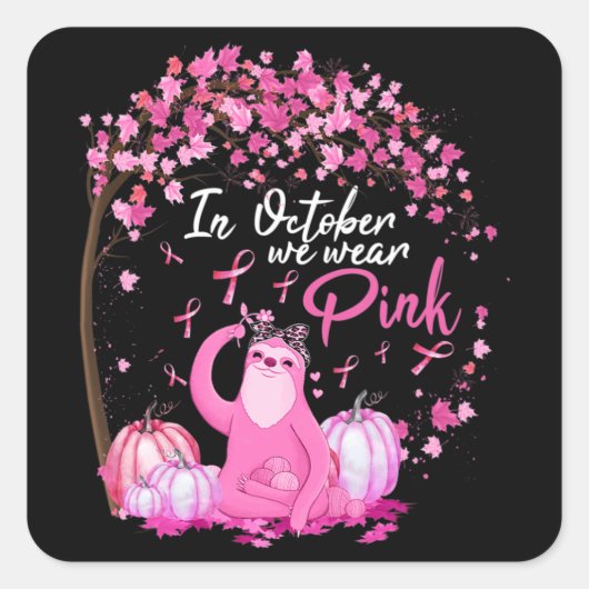 In oktober Draag we roze koolstof borstkanker Vierkante Sticker (Voorkant)