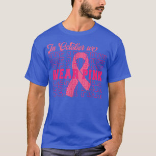 In oktober Draag we roze koolstofborst-kanker T-shirt