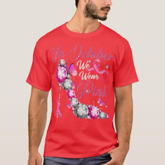 In oktober Draag we roze lint hoge hiel br T-shirt