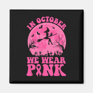 In oktober Draag we roze lintje hech halloween Bre Magneet