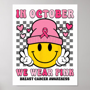 In oktober Draag we roze lintlint-halloween bre Poster