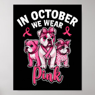 In oktober Draag we roze Pitbull Dog Breast Cancer Poster