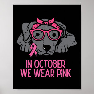 In oktober Draag we roze Pitbull Dog Breast Cancer Poster