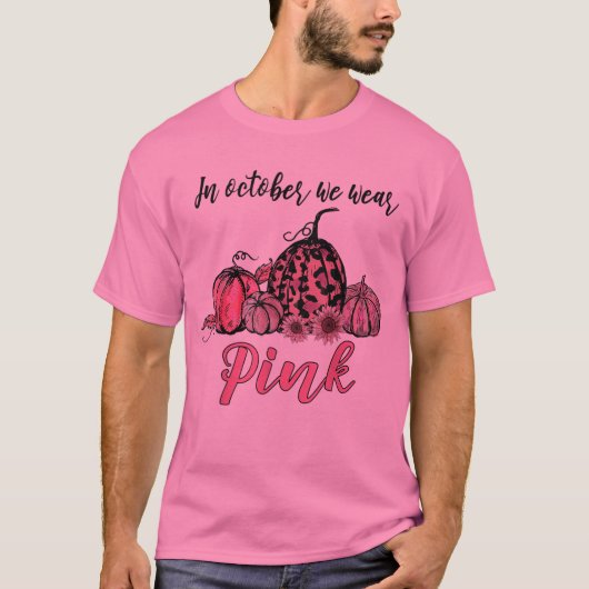 In oktober Draag we roze pompoen borstkanker T-shirt (Voorkant)