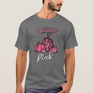 In oktober Draag we roze pompoen halloween cadeaus T-shirt