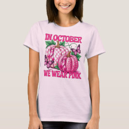 In oktober Draag we roze, pompoenen en vlinders T-shirt