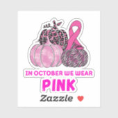 In oktober Draag we roze pompoenen Sticker (Vel)