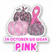 In oktober Draag we roze pompoenen Sticker (Voorkant)