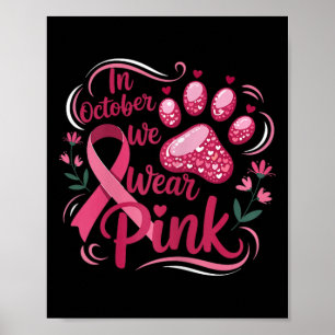In oktober Draag we Roze Poot van Hoop – Borstkank Poster