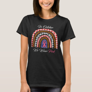 in oktober Draag we roze regenboogborstkanker T-shirt