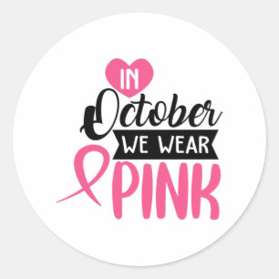 In oktober Draag we roze Ronde Sticker