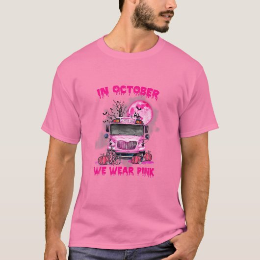 In oktober Draag we roze schoolbus borstkanker A T-shirt (Voorkant)