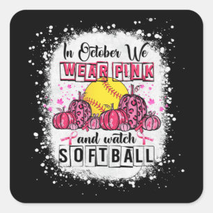 In oktober draag we roze Softball Breast Cancer Aw Vierkante Sticker