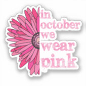 In oktober Draag we roze Sticker (Voorkant)