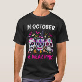 In oktober Draag we roze suikerschedel halloween B T-shirt (Voorkant)