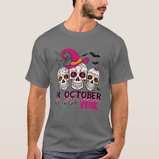 In oktober Draag we roze suikerschedel halloween B T-shirt (Voorkant)