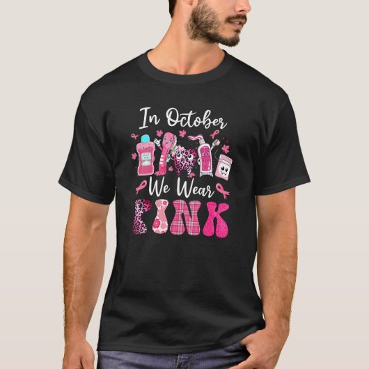 In oktober Draag we roze tandheelkundige borstkank T-shirt (Voorkant)
