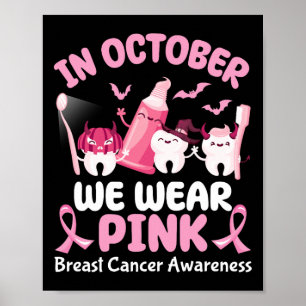 In oktober Draag we roze tandheelkundige Halloween Poster