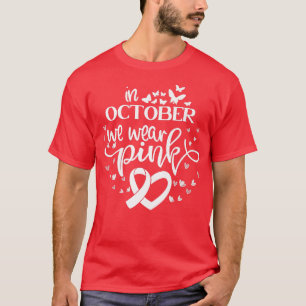 In oktober Draag we roze vlinders borstkanker T-shirt