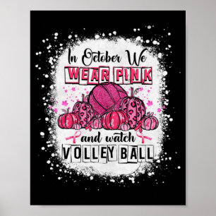 In oktober draag we roze volleybalborstkanker A Poster