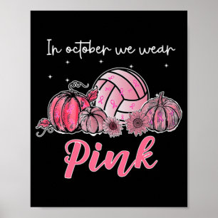 In oktober Draag we roze volleybalborstkanker A Poster