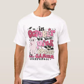 In oktober Draag we roze voor borstkanker. T-shirt (Voorkant)