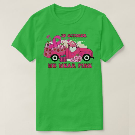 In oktober Draag we roze vrachtwagenbarkanker T-shirt (Design voorkant)