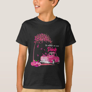 In oktober Draag we roze vrachtwagenkankers Awaren T-shirt