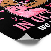 In oktober Draag we roze zwarte borstkanker Poster (Hoek)