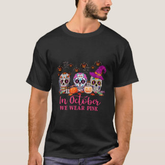 In oktober Draag we Sugar Skull borstkanker T-shirt