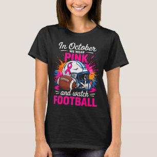 In Oktober dragen we Nk en kijken naar voetbal bor T-shirt