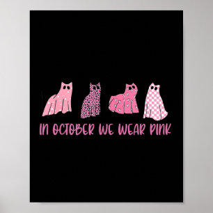In oktober dragen we Nk Ghost Cats borstkanker bew Poster