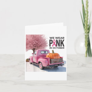 In Oktober dragen we Nk Truck Borstkanker Tee Voor Kaart