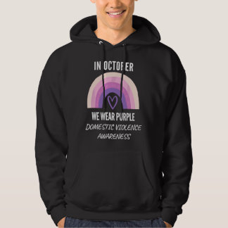 In Oktober dragen we Paars Huiselijk Geweld Bewust Hoodie