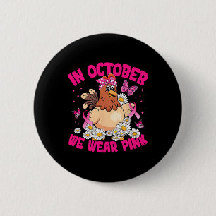 In Oktober dragen we Roze Borstkanker Bewustzijn C Ronde Button 5,7 Cm