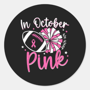 In Oktober dragen we Roze Cheerleading Voetbal Bre Ronde Sticker
