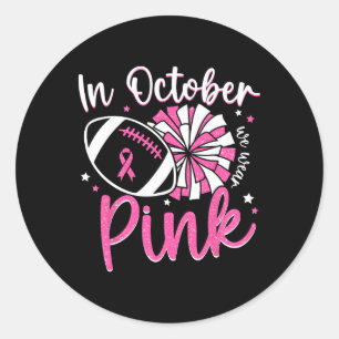In Oktober dragen we Roze Cheerleading Voetbal Bre Ronde Sticker