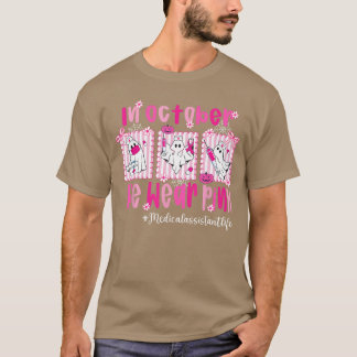 in oktober dragen we roze medische assistent leven t-shirt