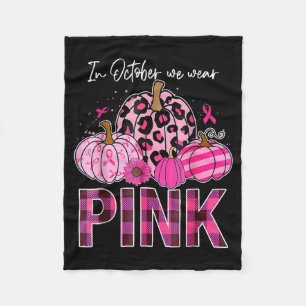 In oktober dragen we Roze Pompoen Borstkanker Fleece Deken