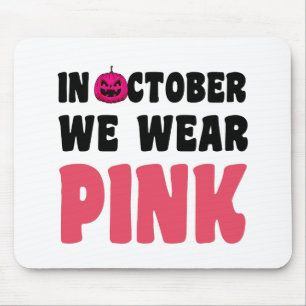 In oktober dragen we roze tegen kankerbewustzijn muismat