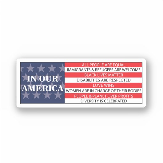 In ons Amerika zijn alle volkeren gelijk Sticker (Voorkant)