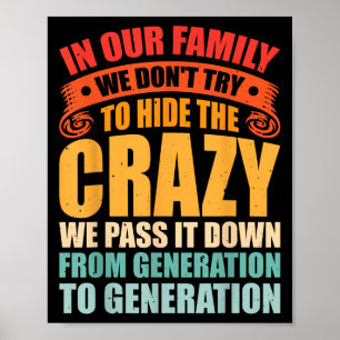 In onze familie proberen we de gekke dingen die we poster