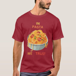 In pasta geloven we t-shirt
