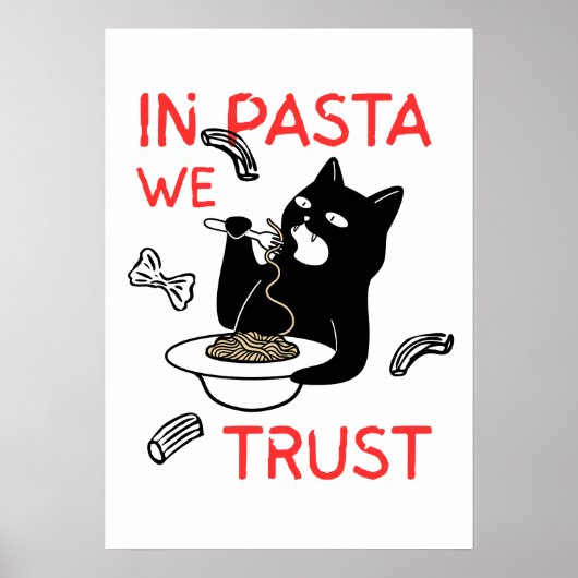 In Pasta We Trust – Grappige Kattenliefhebber Poster (Voorkant)