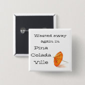 In Pina Colada Ville Vierkante Button 5,1 Cm (Voorkant /achterkant)
