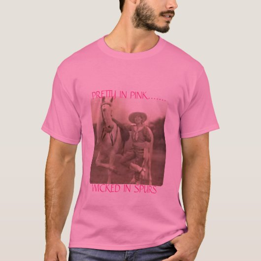  IN PINK.......WICKED IN SPURS T-SHIRT (Voorkant)