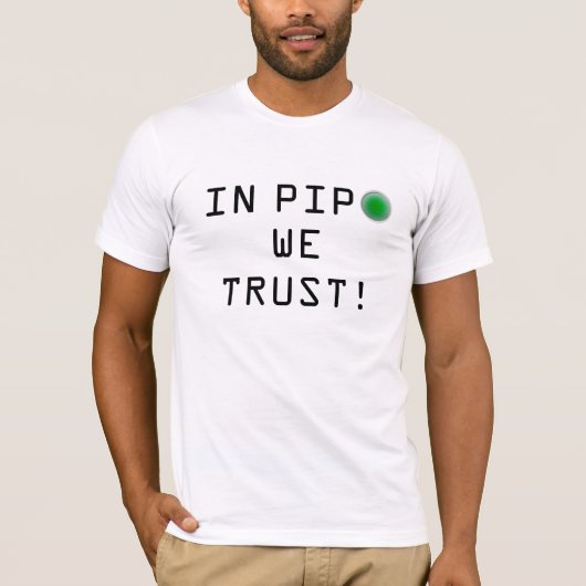 In Pipo vertrouwen we. -Wit T-shirt (Voorkant)
